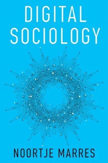Noortje Marres - Digital Sociology, E-bok