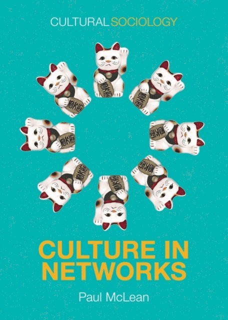 Paul McLean - Culture in Networks, E-bok