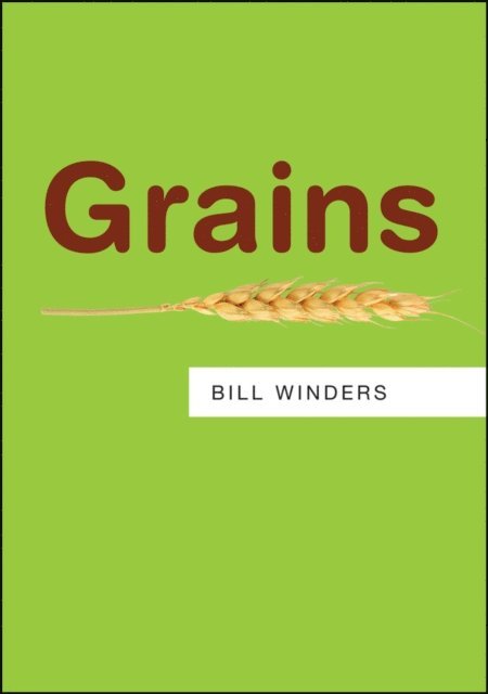 Bill Winders - Grains, E-bok