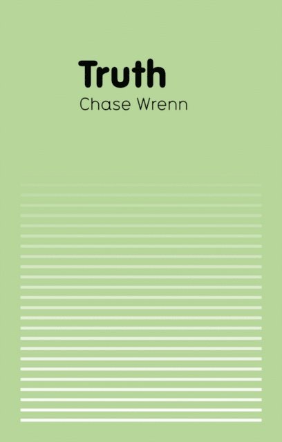 Chase Wrenn - Truth, E-bok. Tillgänglighet: Lägg i varukorg