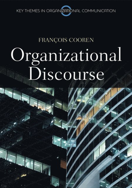 Francois Cooren - Organizational Discourse, E-bok