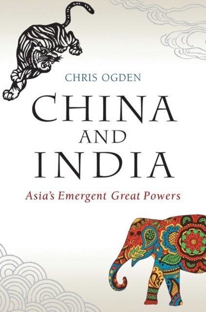 Chris Ogden - China and India, E-bok
