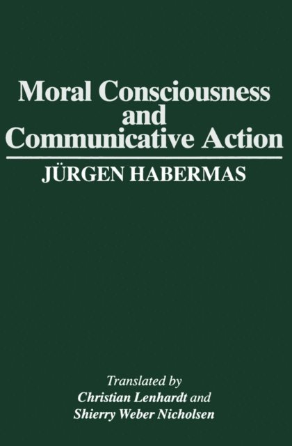 J rgen Habermas - Moral Consciousness and Communicative Action, E-bok