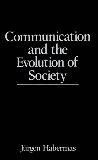J rgen Habermas - Communication and the Evolution of Society, E-bok