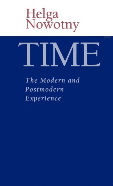 Helga Nowotny - Time, E-bok