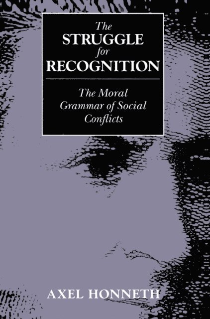 Axel Honneth - Struggle for Recognition, E-bok