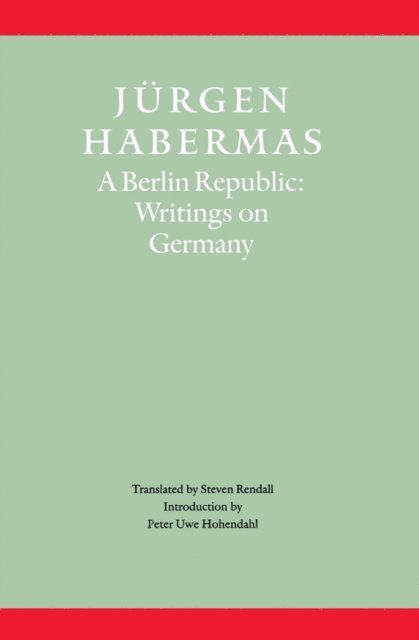 J rgen Habermas - Berlin Republic, E-bok