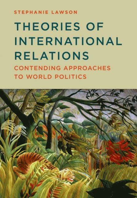 Stephanie Lawson - Theories of International Relations, E-bok