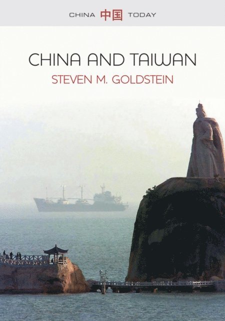 Steven M. Goldstein - China and Taiwan, E-bok