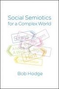 Social Semiotics for a Complex World