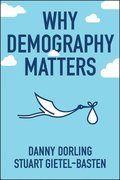 Why Demography Matters