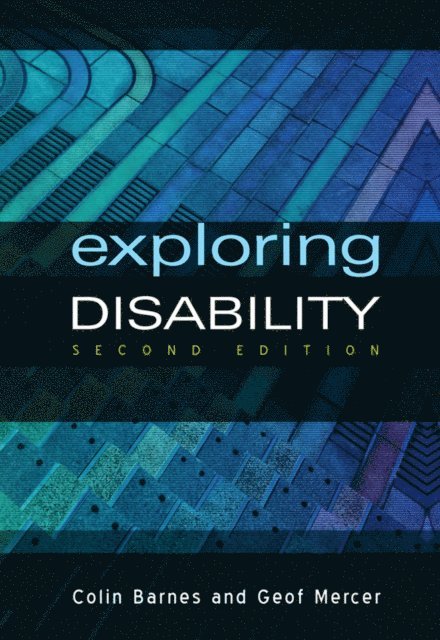 Geof Mercer, Colin Barnes - Exploring Disability, E-bok