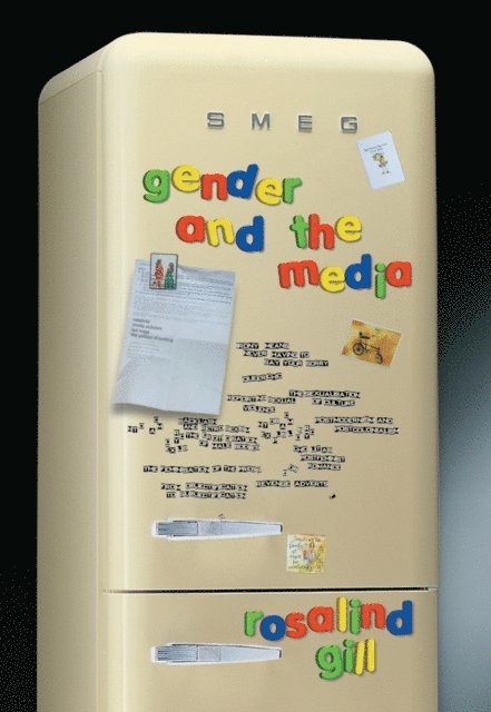 Rosalind Gill - Gender and the Media, E-bok