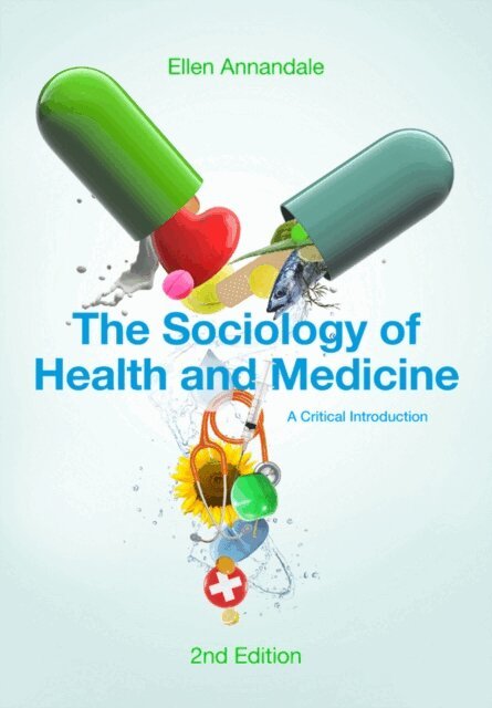 Ellen Annandale - Sociology of Health and Medicine, E-bok