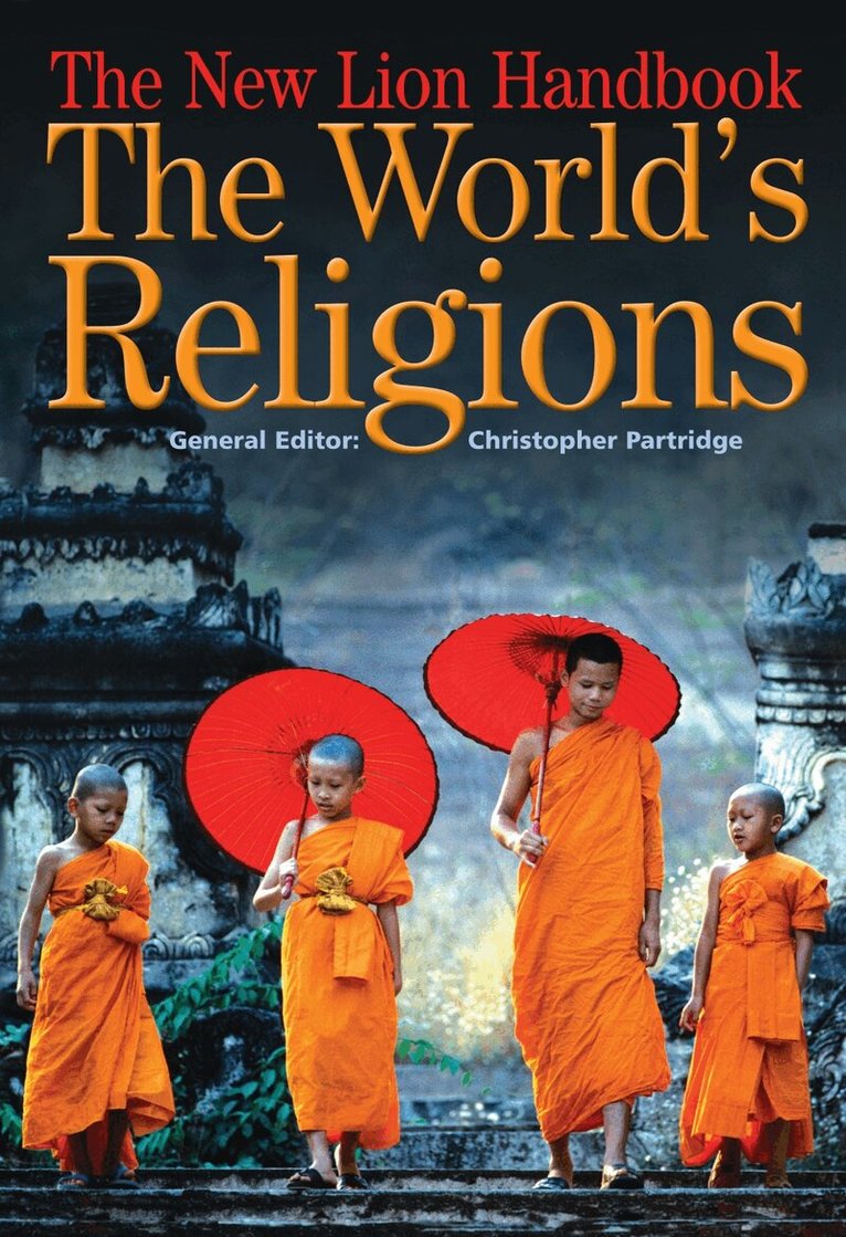 Christopher Partridge - New Lion Handbook - The World's Religions, Inbunden. Tillgänglighet: Tillfälligt slut