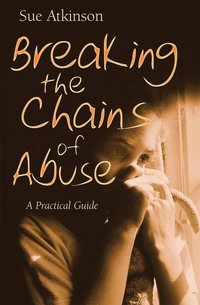 Breaking the Chains of Abuse