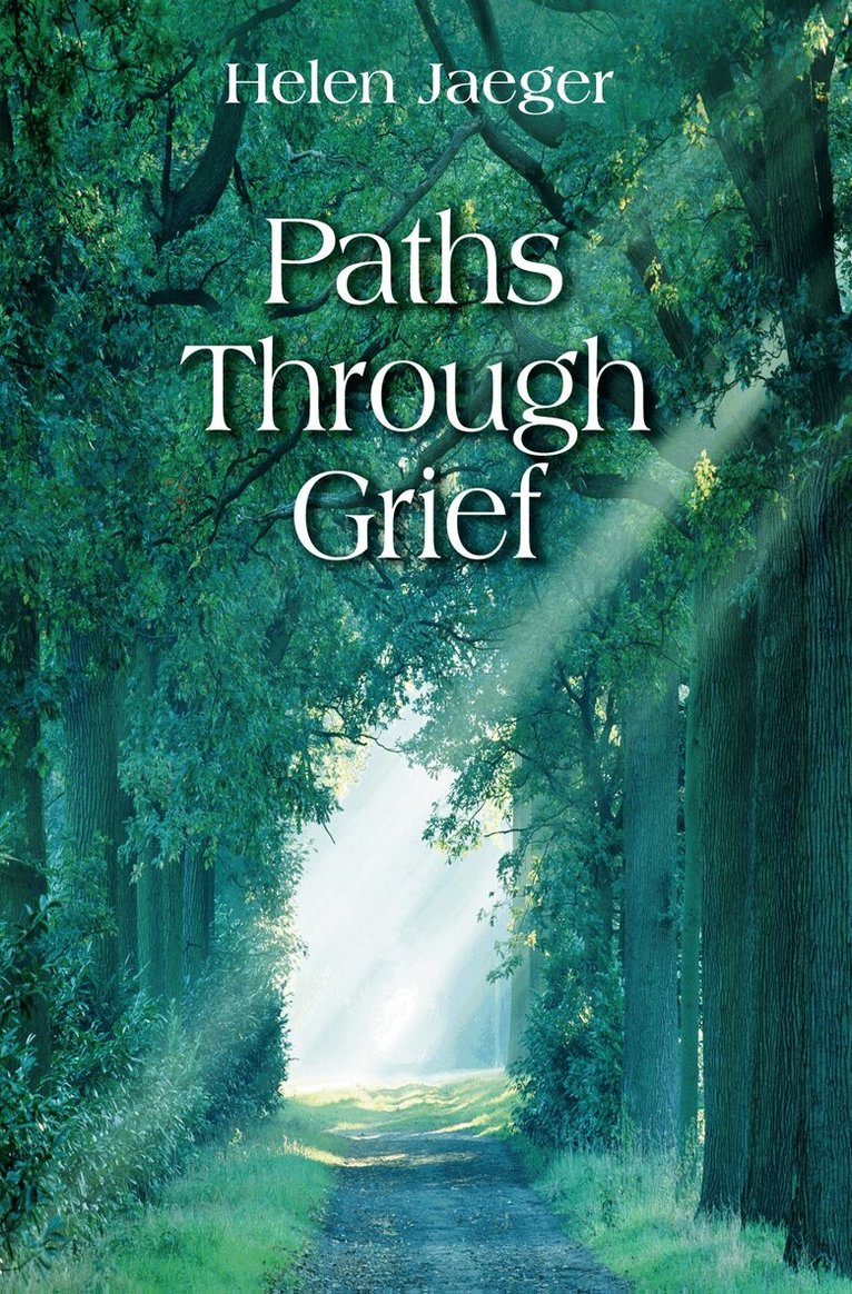 Helen Jaeger - Paths through Grief, Inbunden. Tillgänglighet: Tillfälligt slut