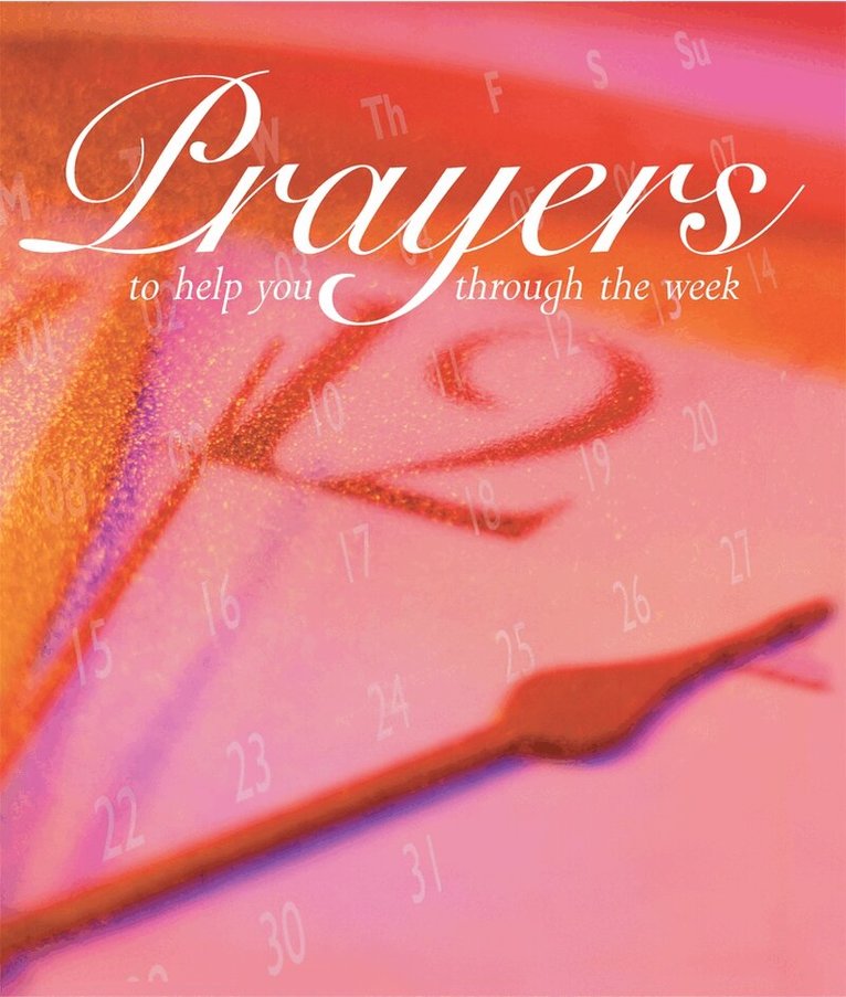 Olivia Warburton - Prayers to Help You Through the Week, Häftad. Tillgänglighet: Tillfälligt slut