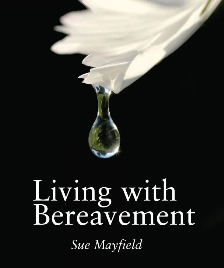 Sue Mayfield - Living With Bereavement, Inbunden. Tillgänglighet: Tillfälligt slut