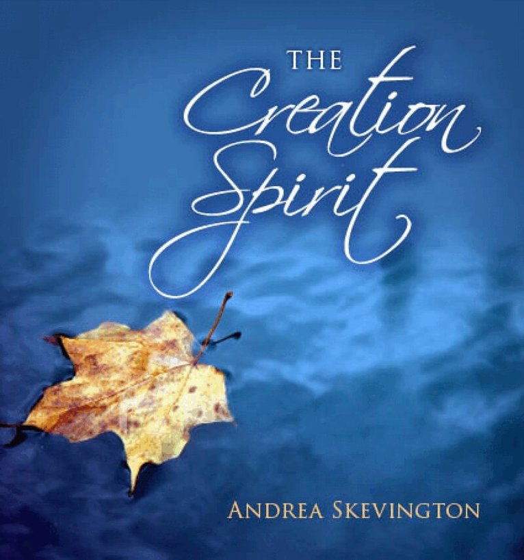 Andrea Skevington - Creation Spirit, Inbunden. Tillgänglighet: Tillfälligt slut