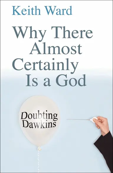 Why There Almost Certainly Is a God