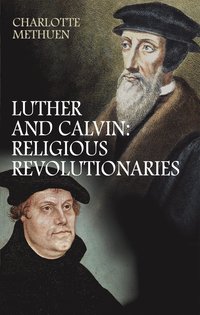 Luther and Calvin