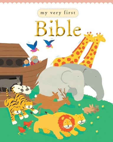 Lois Rock - My Very First Bible, Inbunden