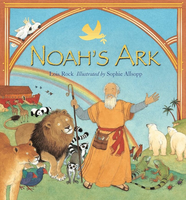 Lois Rock, Caroline Jayne Church, Lori Froeb - Noah's Ark, Inbunden. Tillgänglighet: Tillfälligt slut