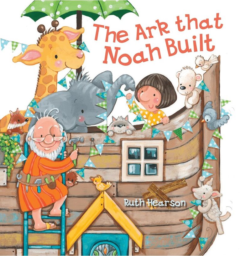 Ruth Hearson - Ark that Noah Built, Inbunden. Tillgänglighet: Lägg i varukorg