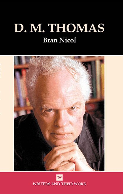 Bran Nicol - D.M. Thomas, Inbunden. Tillgänglighet: Tillfälligt slut