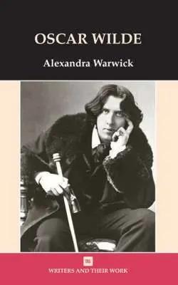 Alexandra Warwick - Oscar Wilde, Häftad. Tillgänglighet: Tillfälligt slut