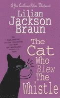 Cat Who Blew the Whistle (The Cat Who? Mysteries, Book 17) av Lilian Jackson Braun