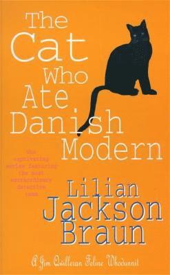 Cat Who Ate Danish Modern (The Cat Who? Mysteries, Book 2) av Lilian Jackson Braun