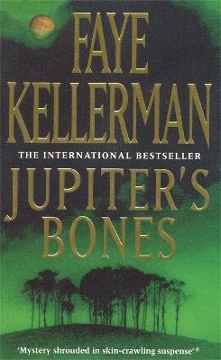Faye Kellerman - Jupiter's Bones, Häftad
