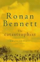 Ronan Bennett - Catastrophist, Häftad