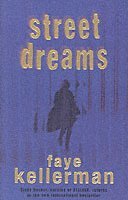 Faye Kellerman - Street Dreams, Häftad