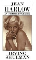 Jean Harlow: An Intimate Biography