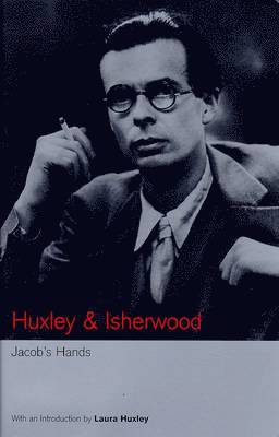 Aldous Huxley, Christopher Isherwood - Jacob's Hands, Häftad