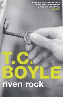 T. C Boyle - Riven Rock, Häftad