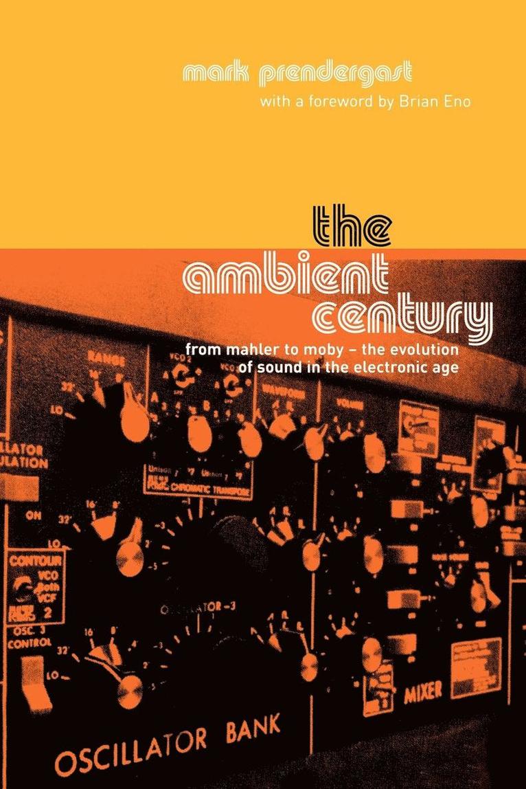 Mark Prendergast - Ambient Century, Häftad