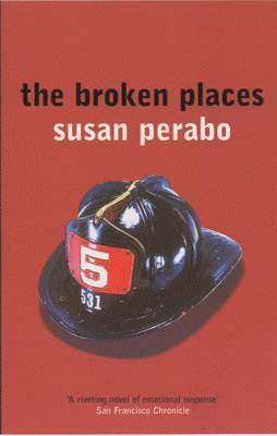 Susan Perabo - Broken Places, Häftad