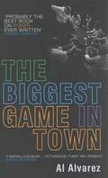 Biggest Game in Town