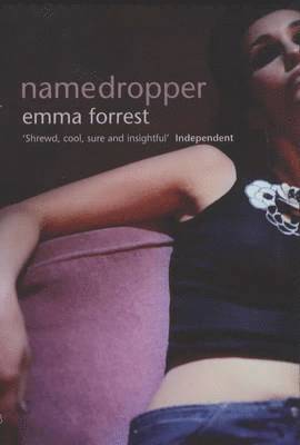 Emma Forrest - Namedropper, Häftad