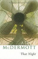 Alice McDermott - That Night, Häftad