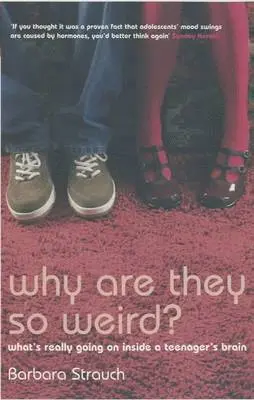 Barbara Strauch - Why are They So Weird?, Häftad. Tillgänglighet: Lägg i varukorg