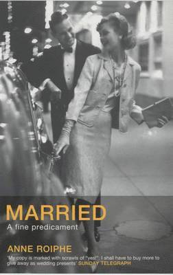 Anne Richardson Roiphe - Married, Häftad. Tillgänglighet: Lägg i varukorg