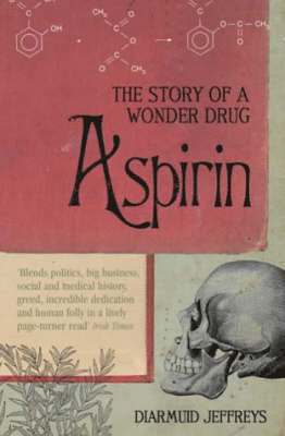 Diarmuid Jeffreys - Aspirin, Häftad. Tillgänglighet: Lägg i varukorg
