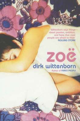 Dirk Wittenborn - Zoe, Häftad