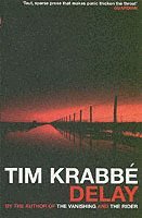 Tim Krabbe - Delay, Häftad