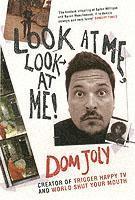 Dom Joly - Look at Me, Look at Me!, Häftad. Tillgänglighet: Lägg i varukorg